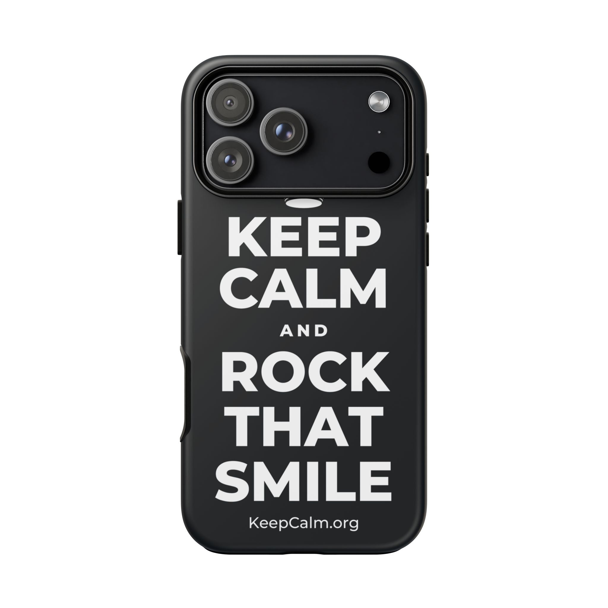 KEEP CALM AND ROCK THAT SMILE Phone Case (Dark)
