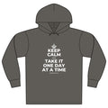 KEEP CALM AND TAKE IT ONE DAY AT A TIME Organic Hoodie Tee