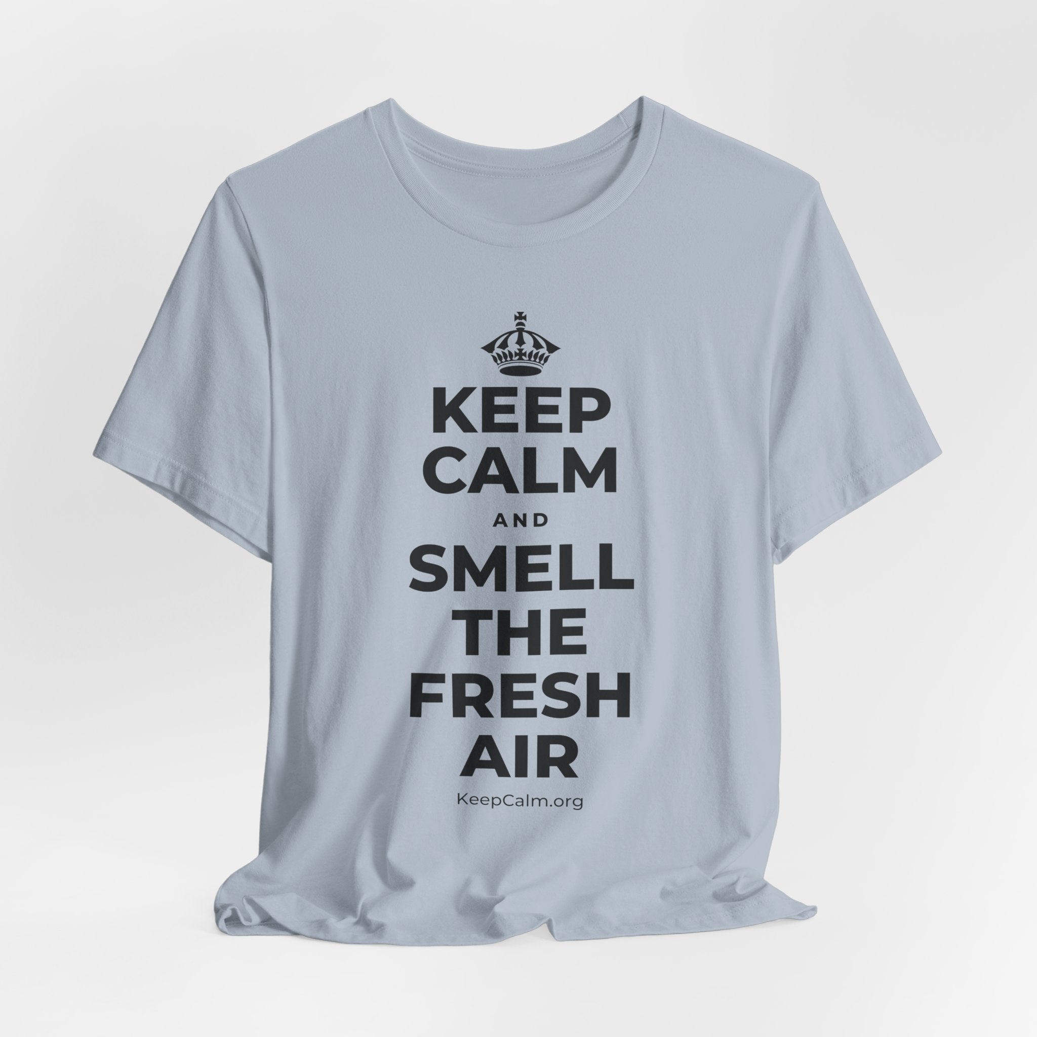 KEEP CALM AND SMELL THE FRESH AIR T-Shirt (White–Asphalt)
