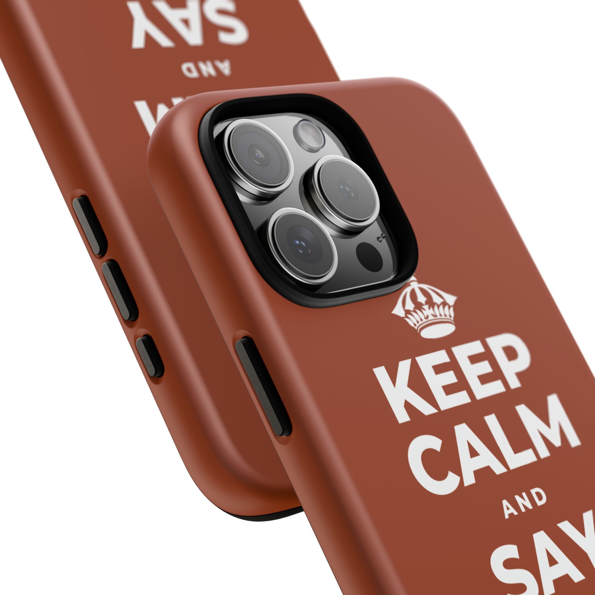 KEEP CALM AND SAY THANK YOU Phone Case