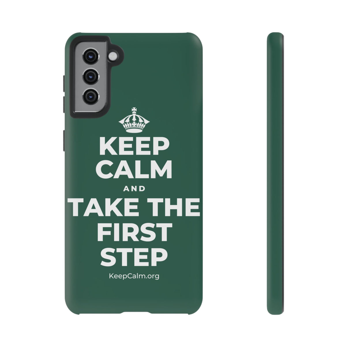 KEEP CALM AND TAKE THE FIRST STEP Phone Case