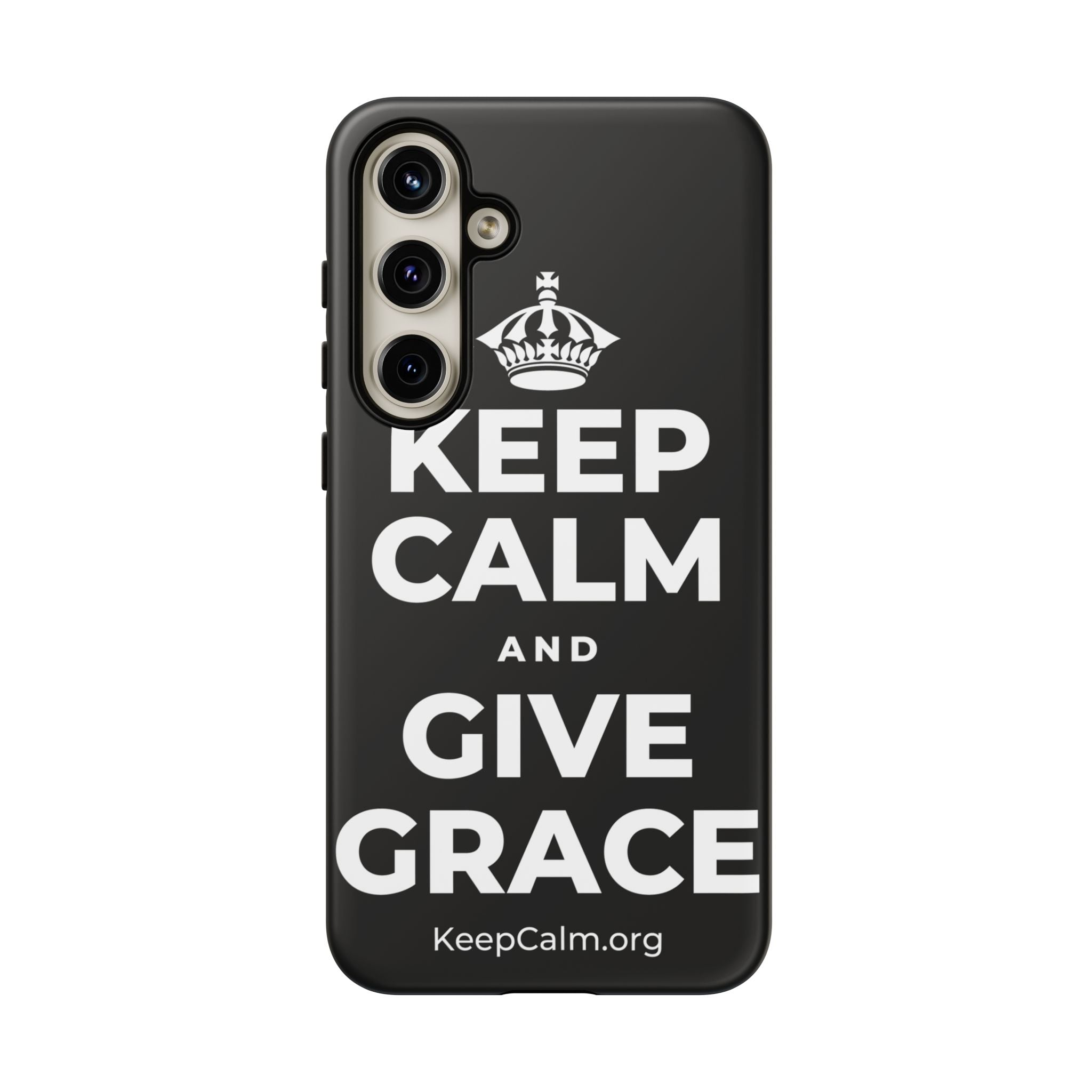 KEEP CALM AND GIVE GRACE Phone Case