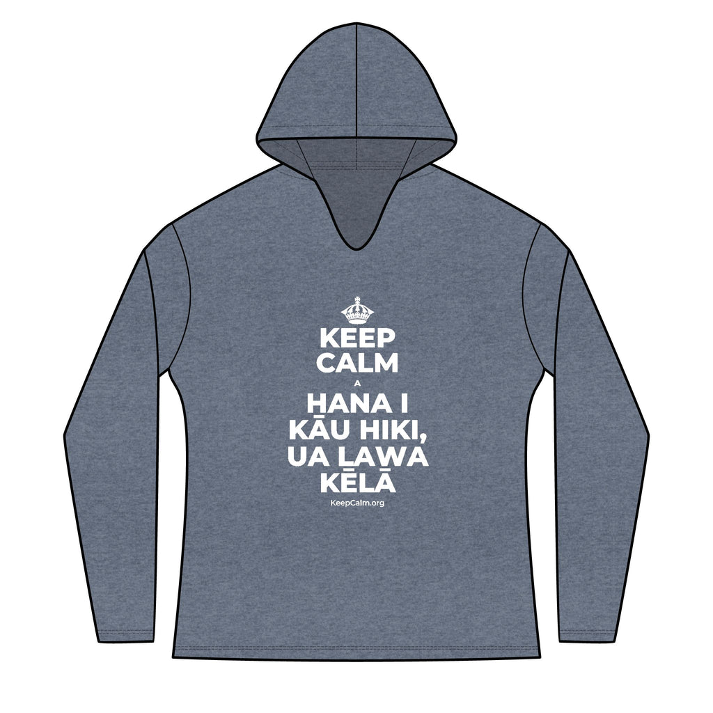 KEEP CALM A HANA I KĀU HIKI, UA LAWA KĒLĀ Women's Long Sleeve Hoodie