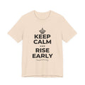 KEEP CALM AND RISE EARLY T-Shirt (Soft Cream–Heather Mauve)