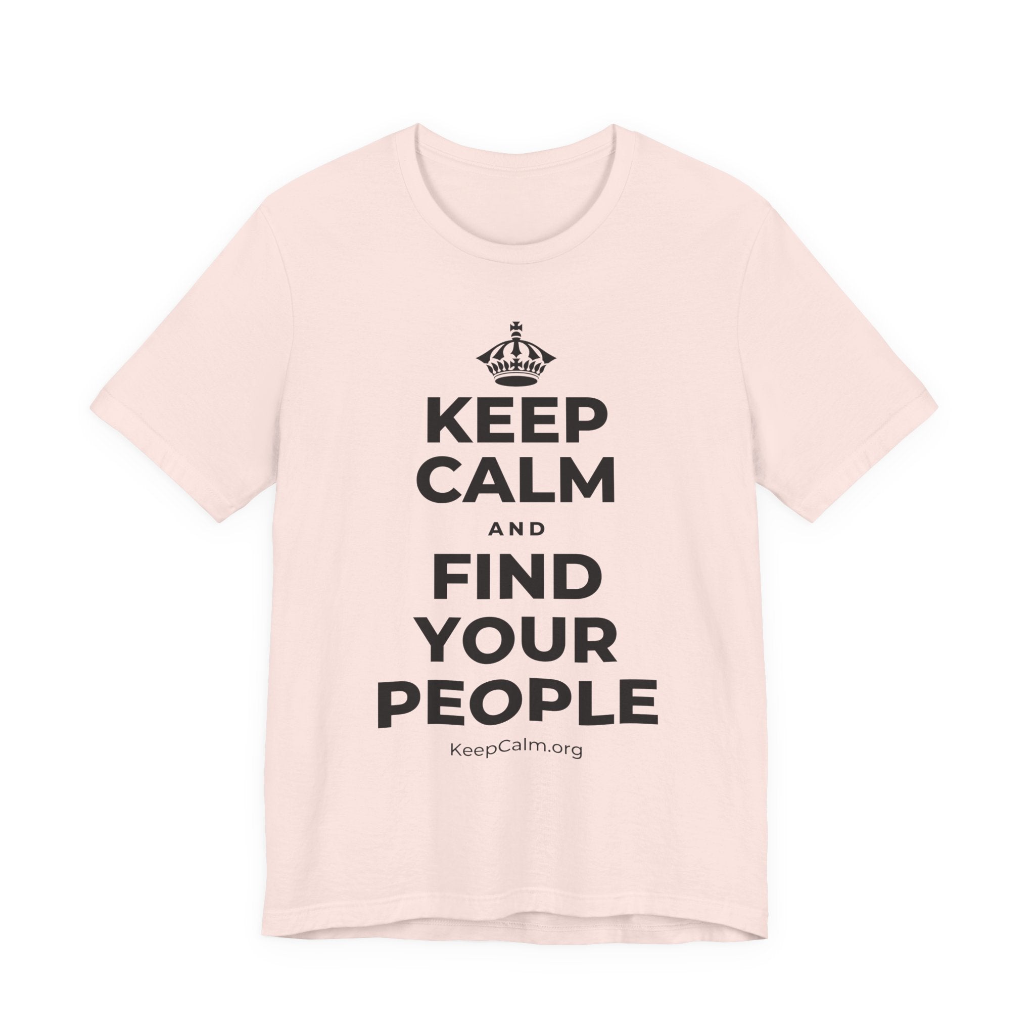 KEEP CALM AND FIND YOUR PEOPLE T-Shirt (Soft Cream–Heather Mauve)