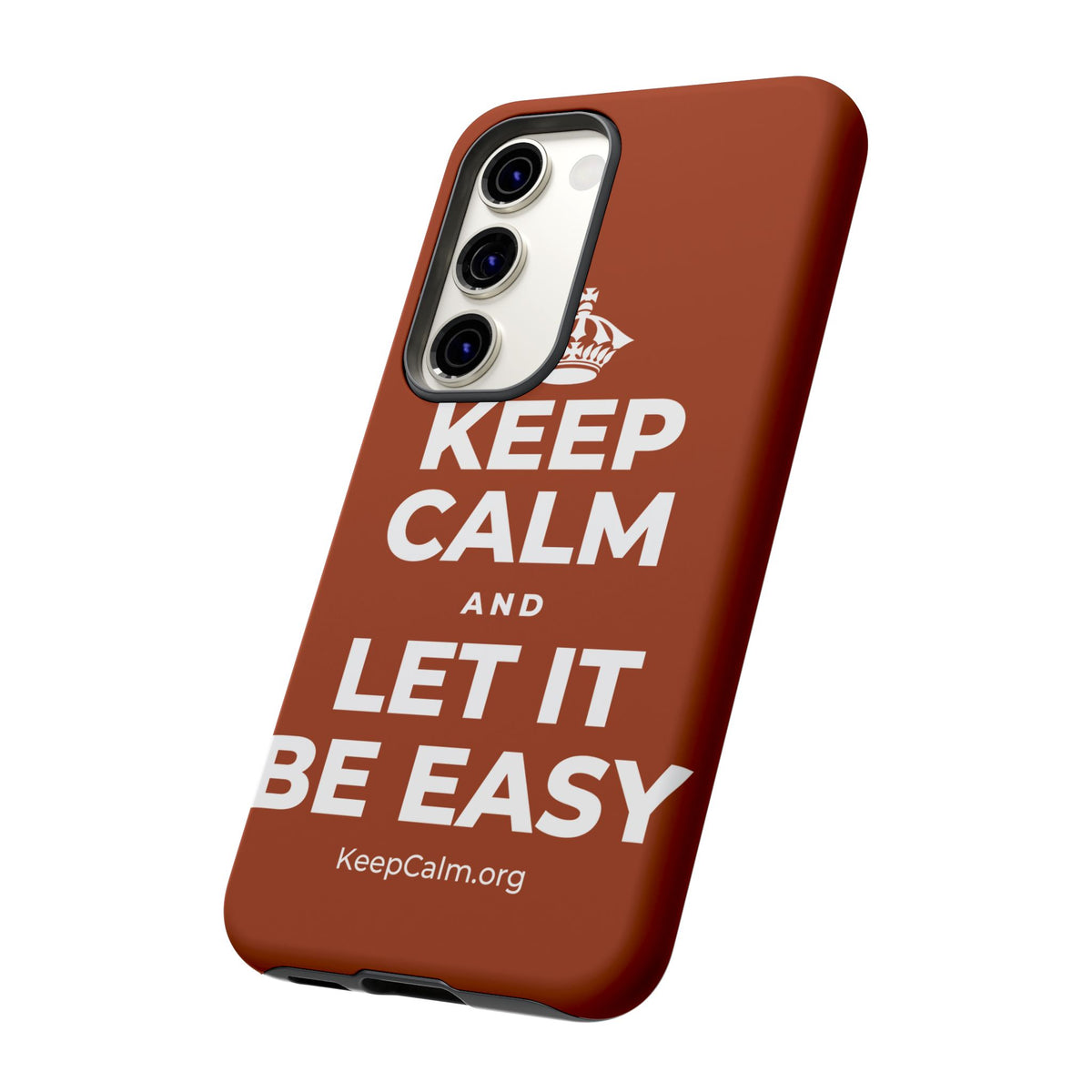 KEEP CALM AND LET IT BE EASY Phone Case