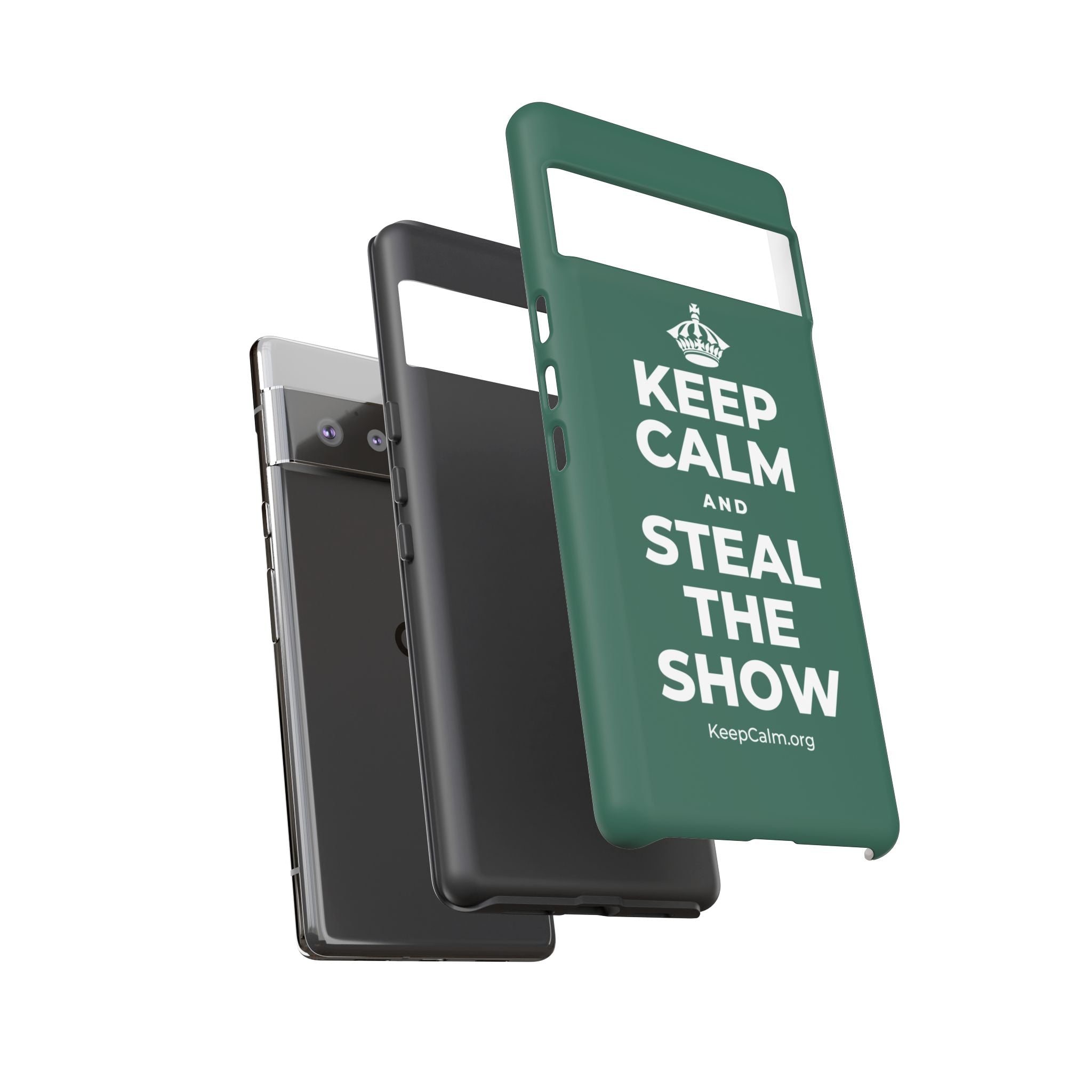 KEEP CALM AND STEAL THE SHOW Phone Case