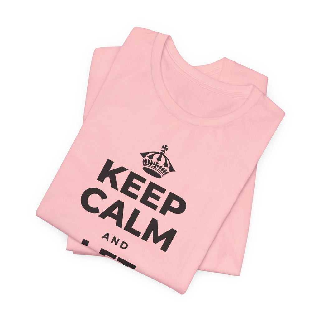KEEP CALM AND LET PEOPLE HELP T-Shirt (White–Asphalt)