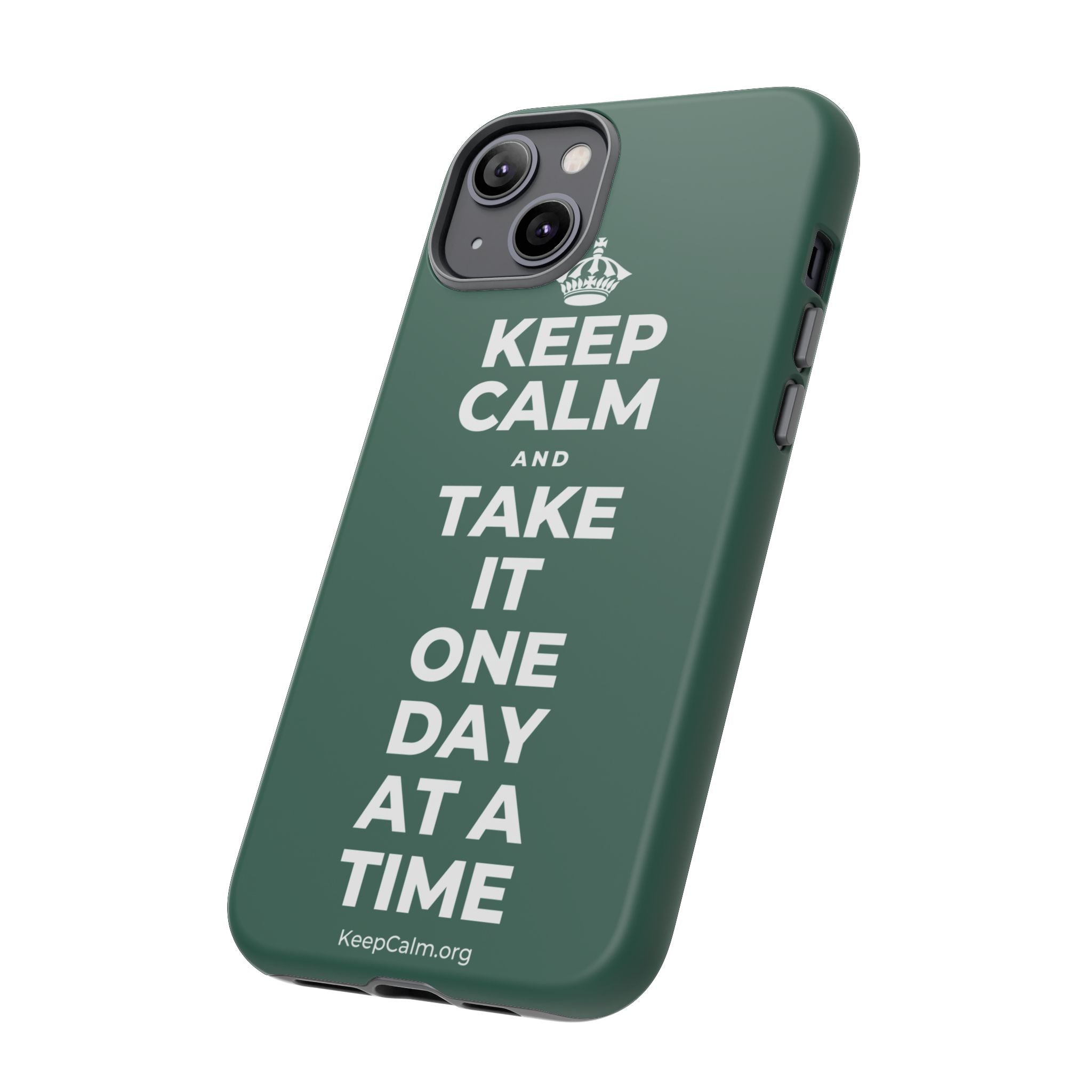KEEP CALM AND TAKE IT ONE DAY AT A TIME Phone Case