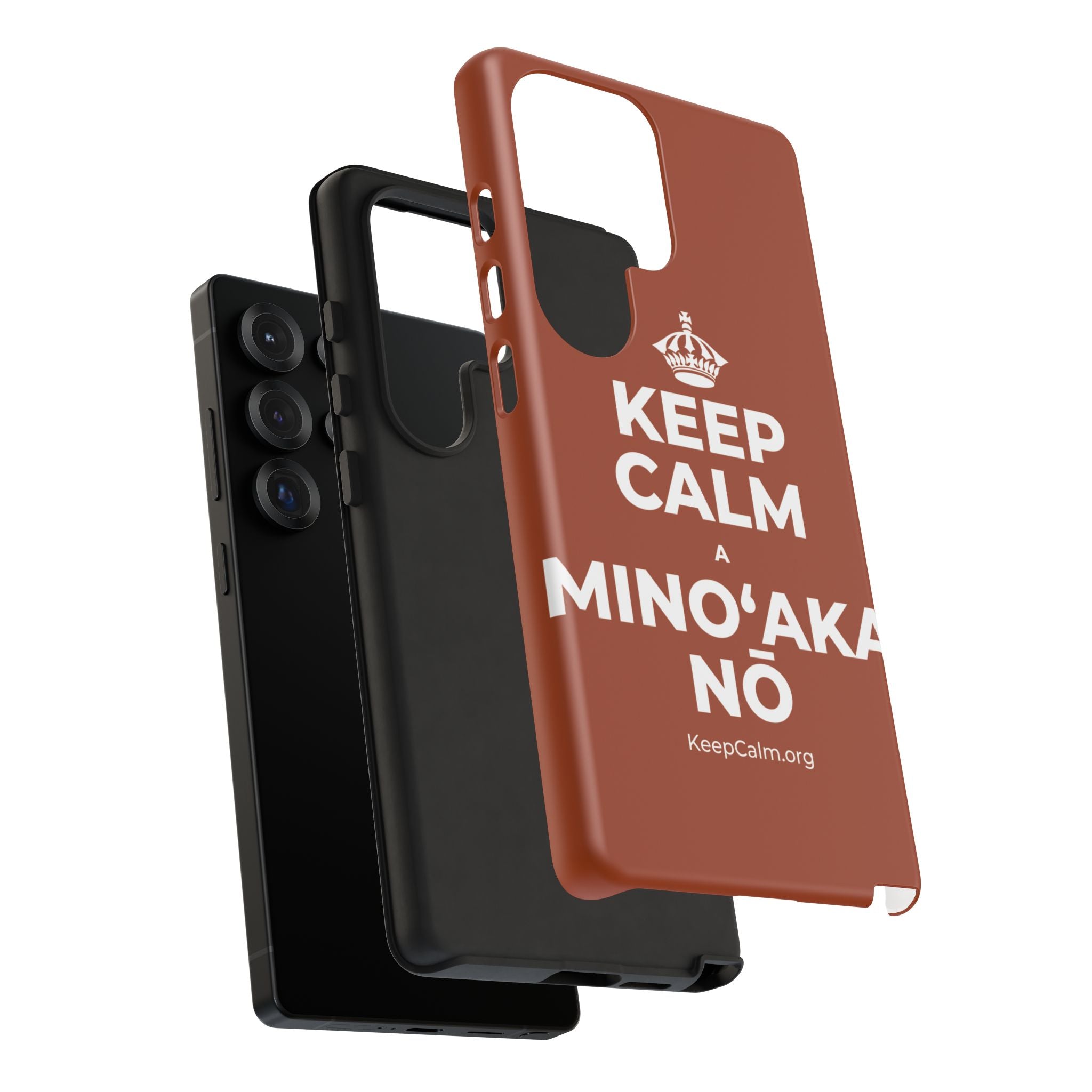 KEEP CALM A MINOʻAKA NŌ Phone Case