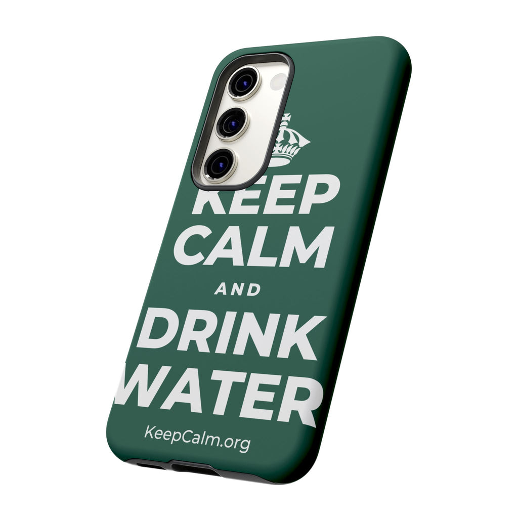 KEEP CALM AND DRINK WATER Phone Case