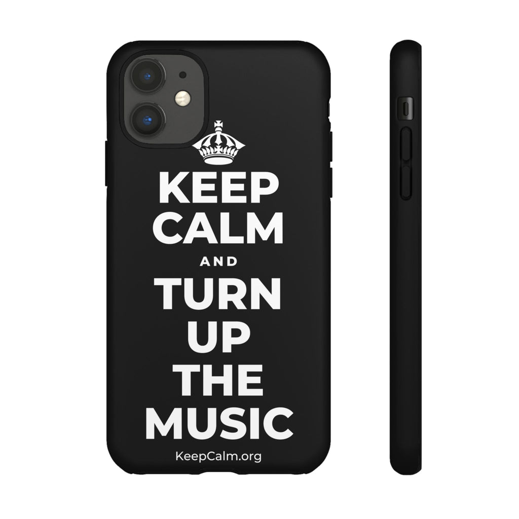 KEEP CALM AND TURN UP THE MUSIC Phone Case