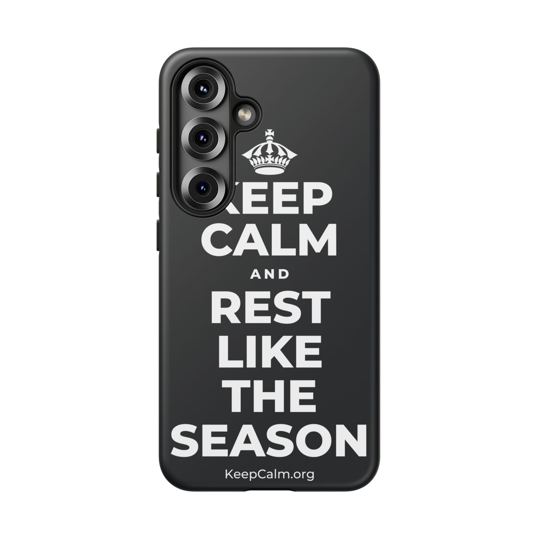 KEEP CALM AND REST LIKE THE SEASON Phone Case (Dark)
