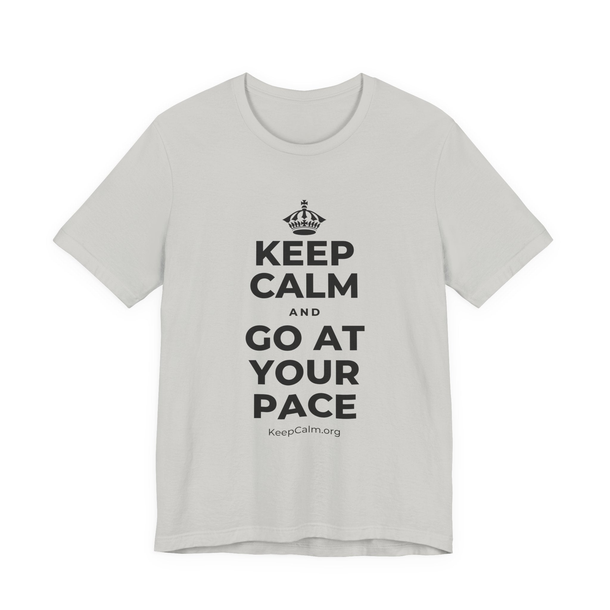KEEP CALM AND GO AT YOUR PACE T-Shirt (Baby Blue–Silver)