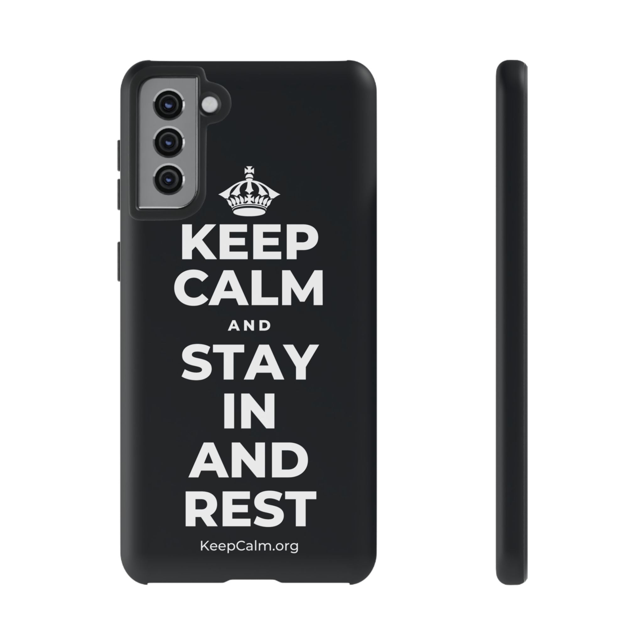 KEEP CALM AND STAY IN AND REST Phone Case (Dark)