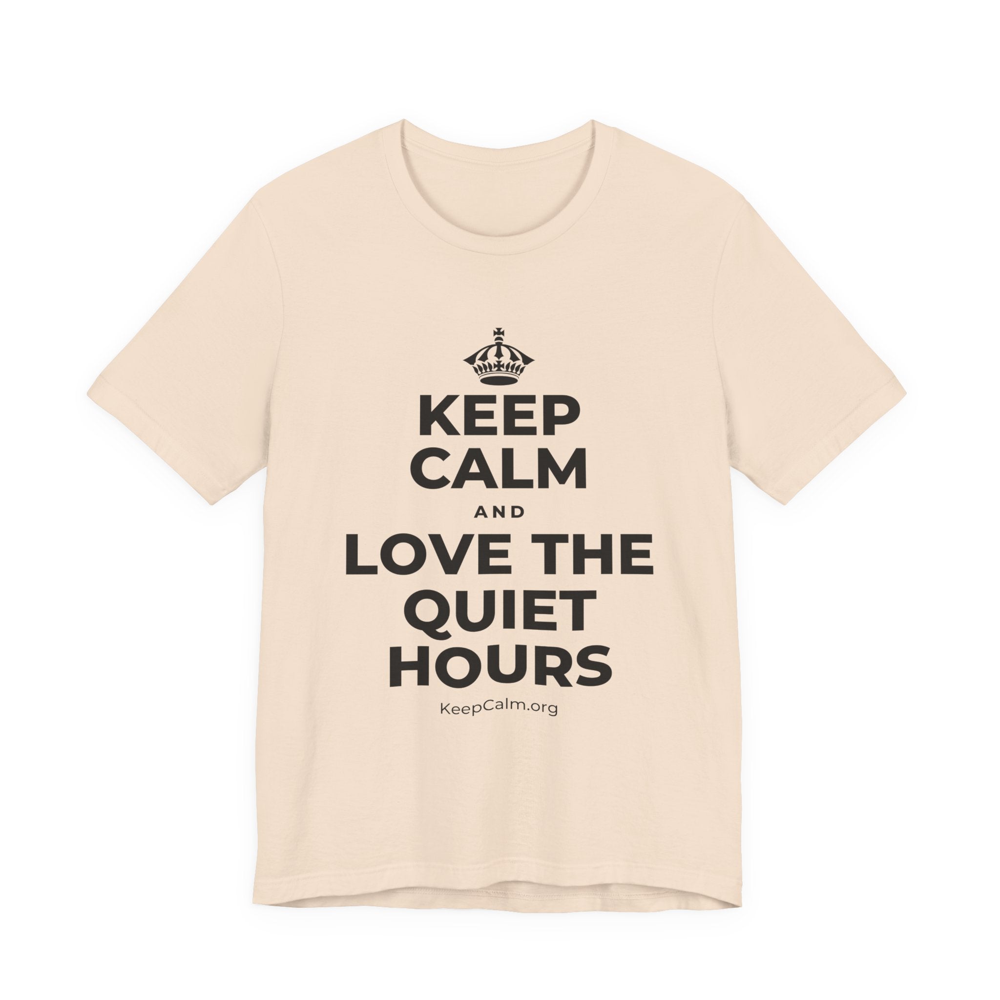 KEEP CALM AND LOVE THE QUIET HOURS T-Shirt (Soft Cream–Heather Mauve)