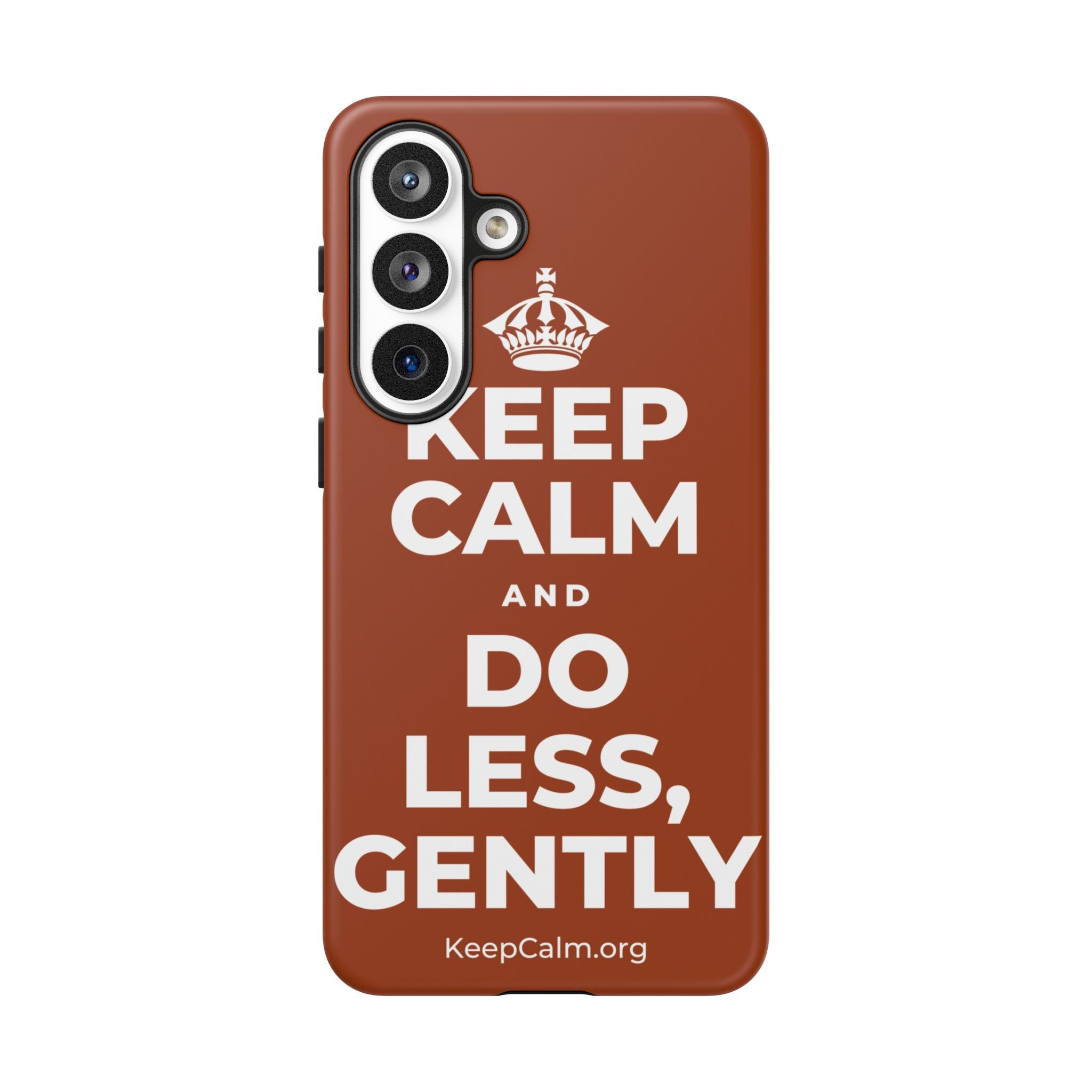 KEEP CALM AND DO LESS, GENTLY Phone Case