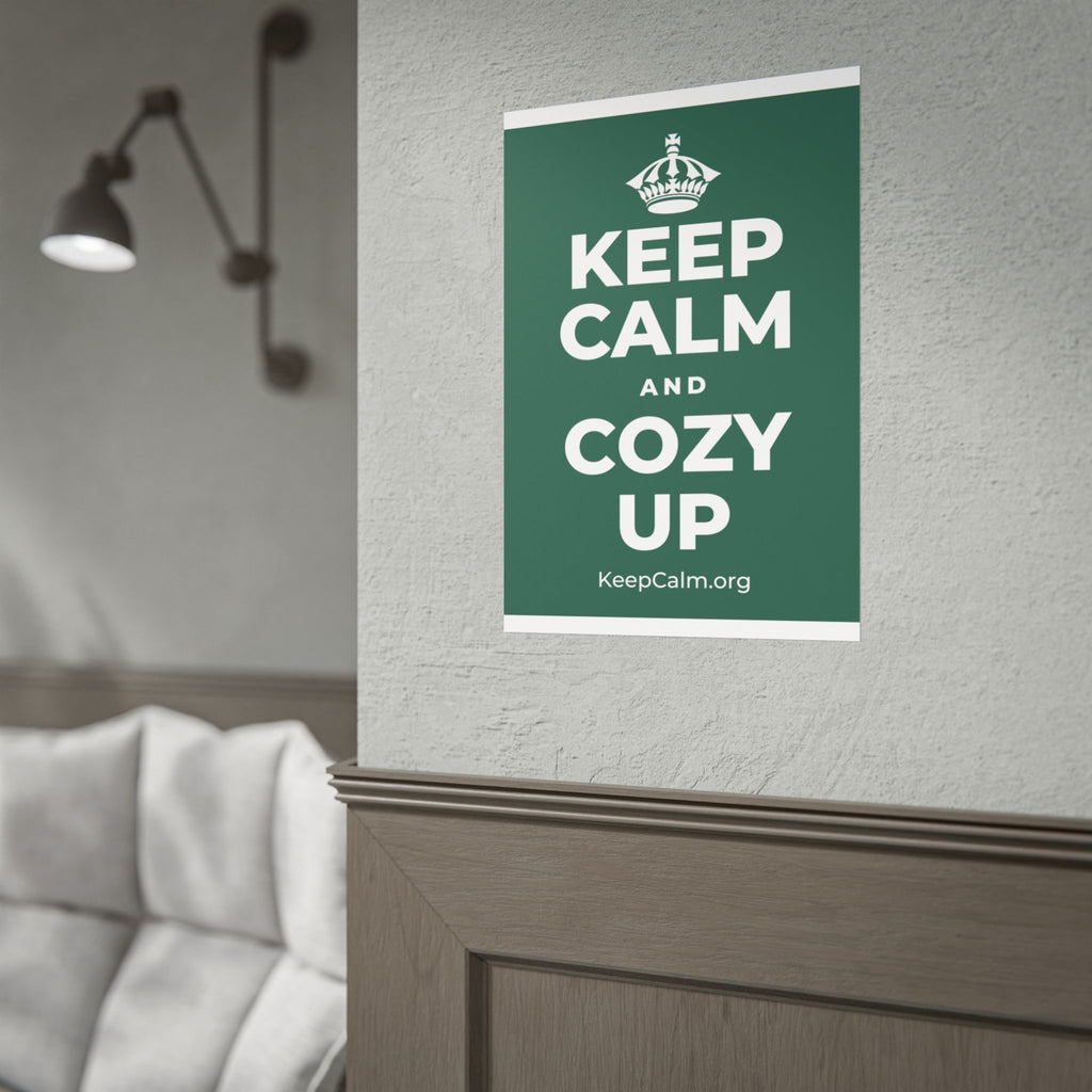 KEEP CALM AND COZY UP Poster