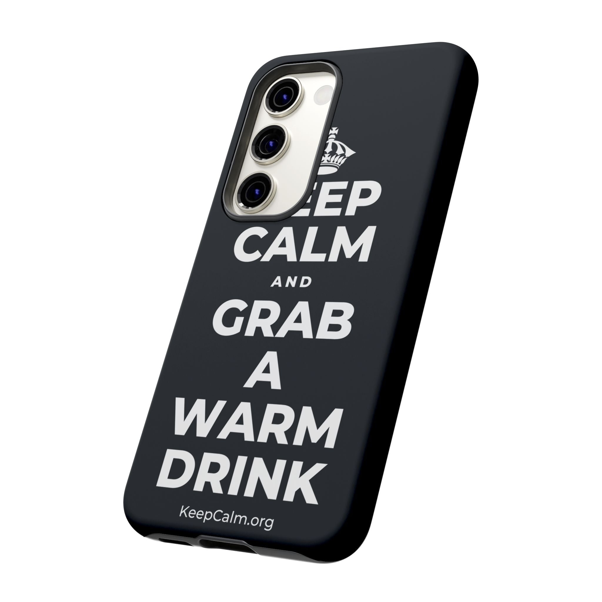 KEEP CALM AND GRAB A WARM DRINK Phone Case (Dark)