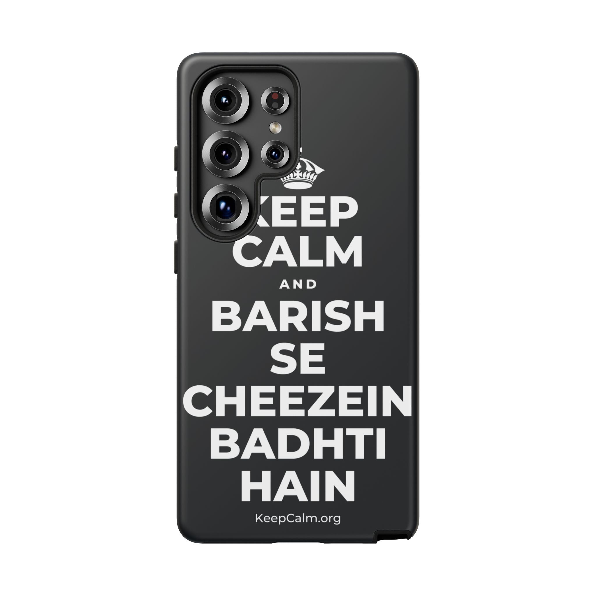 KEEP CALM AND BARISH SE CHEEZEIN BADHTI HAIN Phone Case (Dark)