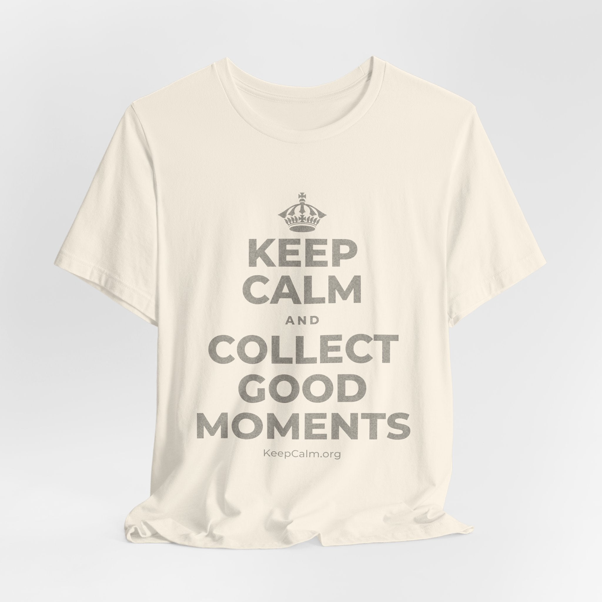 KEEP CALM AND COLLECT GOOD MOMENTS T-Shirt (White–Asphalt)