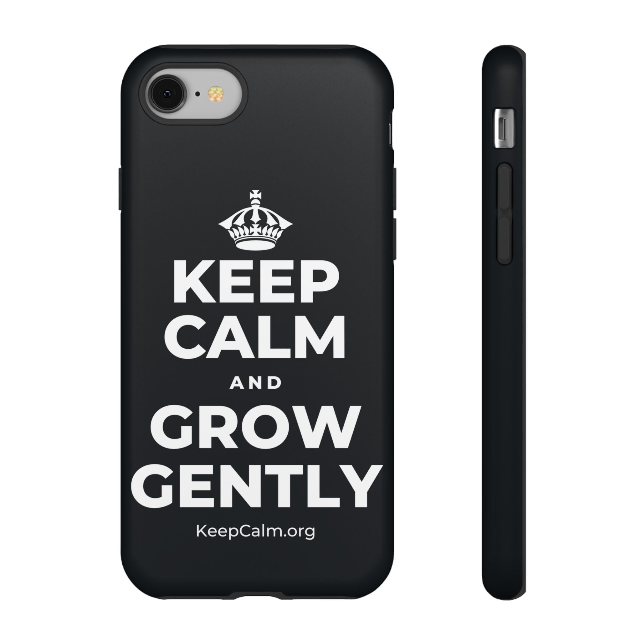 KEEP CALM AND GROW GENTLY Phone Case (Dark)