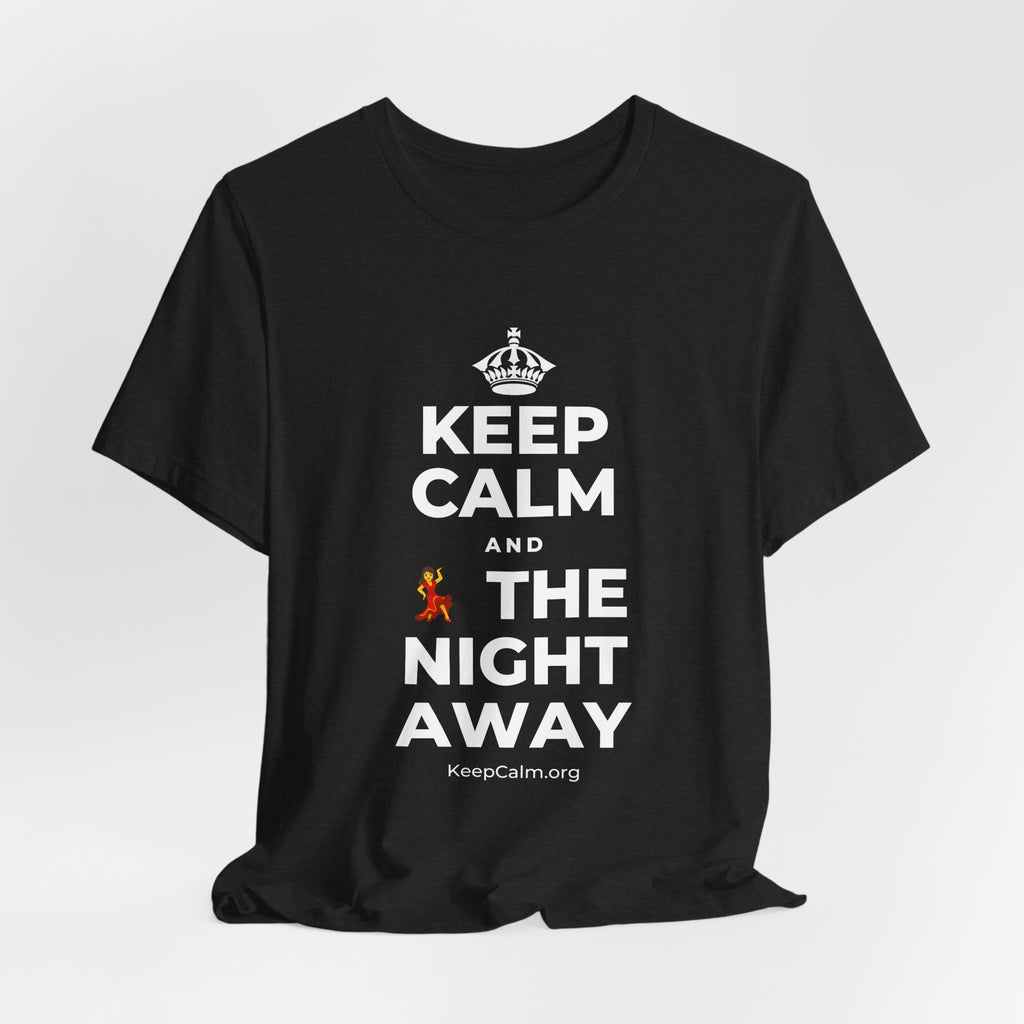 KEEP CALM AND 💃 THE NIGHT AWAY T-Shirt (Soft Cream–Heather Mauve)