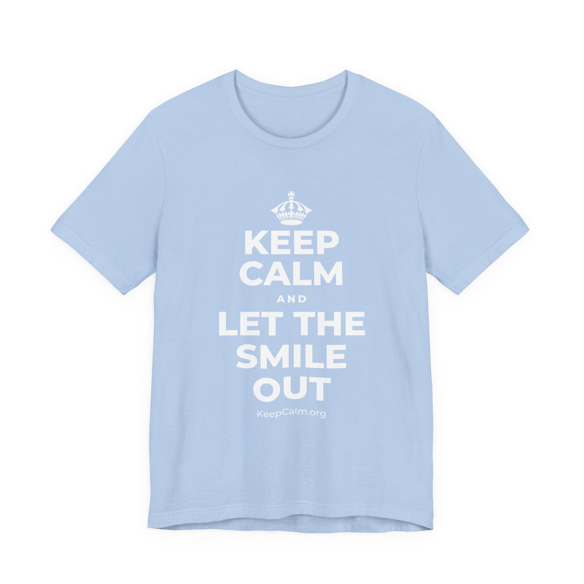 KEEP CALM AND LET THE SMILE OUT T-Shirt (Baby Blue–Silver)