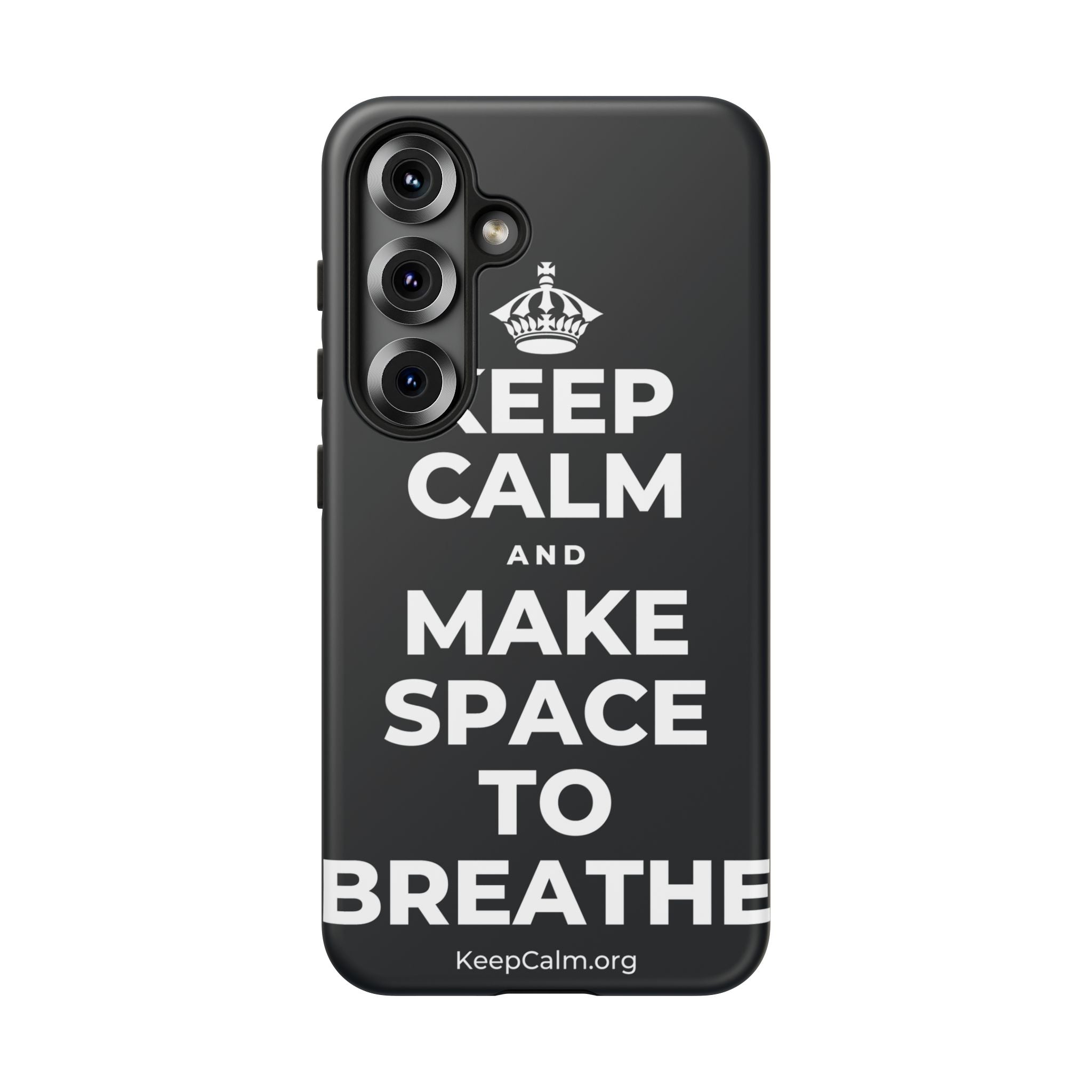 KEEP CALM AND MAKE SPACE TO BREATHE Phone Case (Dark)