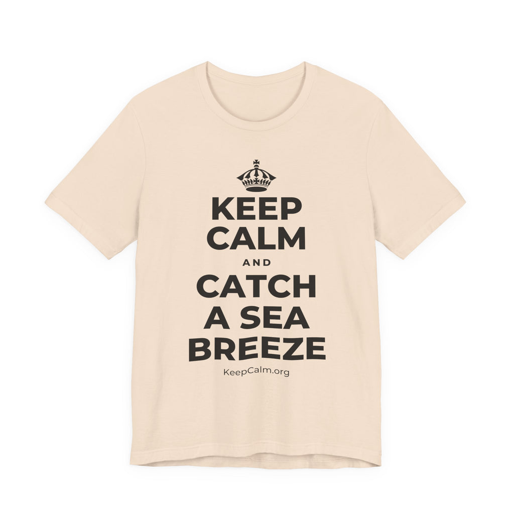 KEEP CALM AND CATCH A SEA BREEZE T-Shirt (Soft Cream–Heather Mauve)