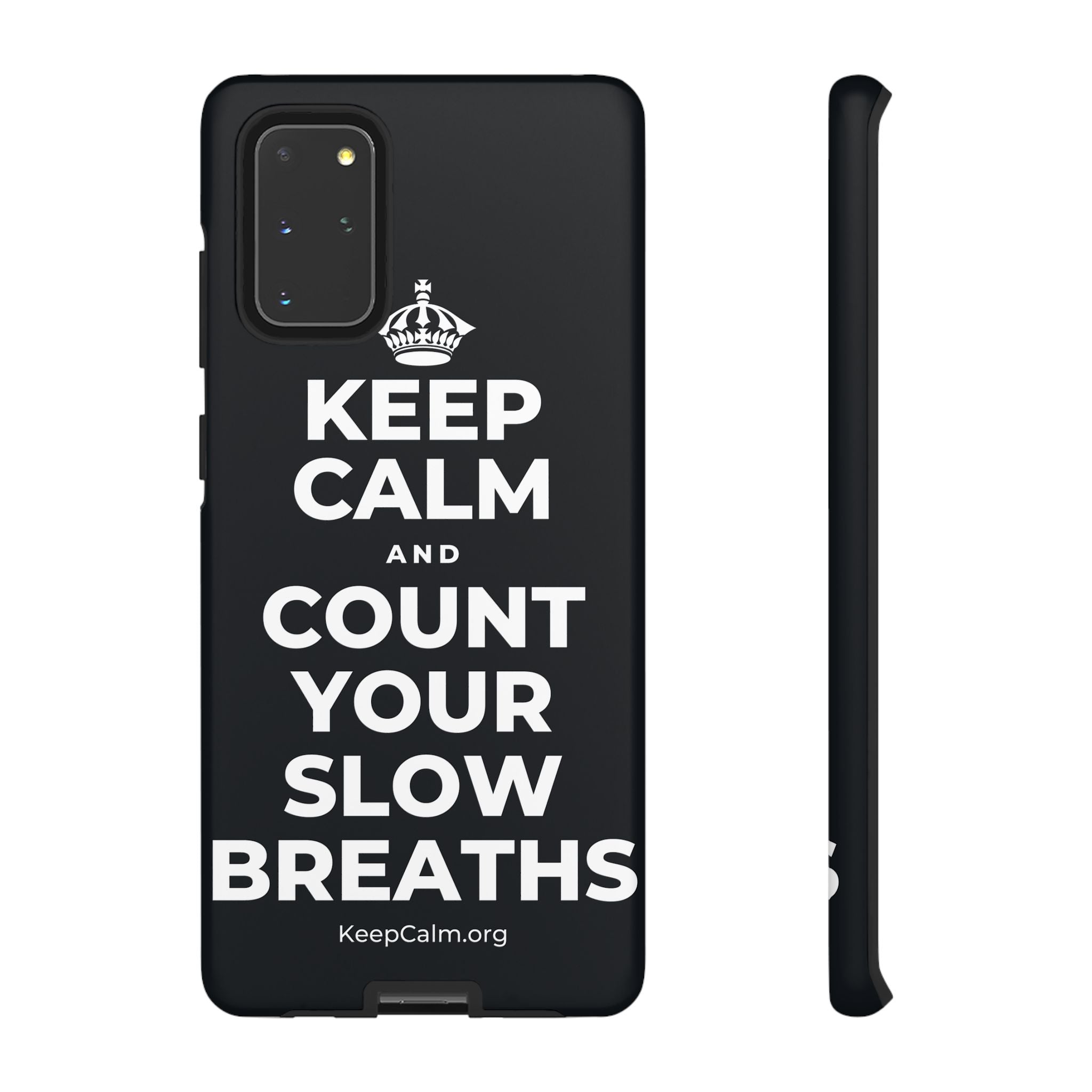 KEEP CALM AND COUNT YOUR SLOW BREATHS Phone Case (Dark)