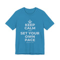 KEEP CALM AND SET YOUR OWN PACE T-Shirt (White–Asphalt)