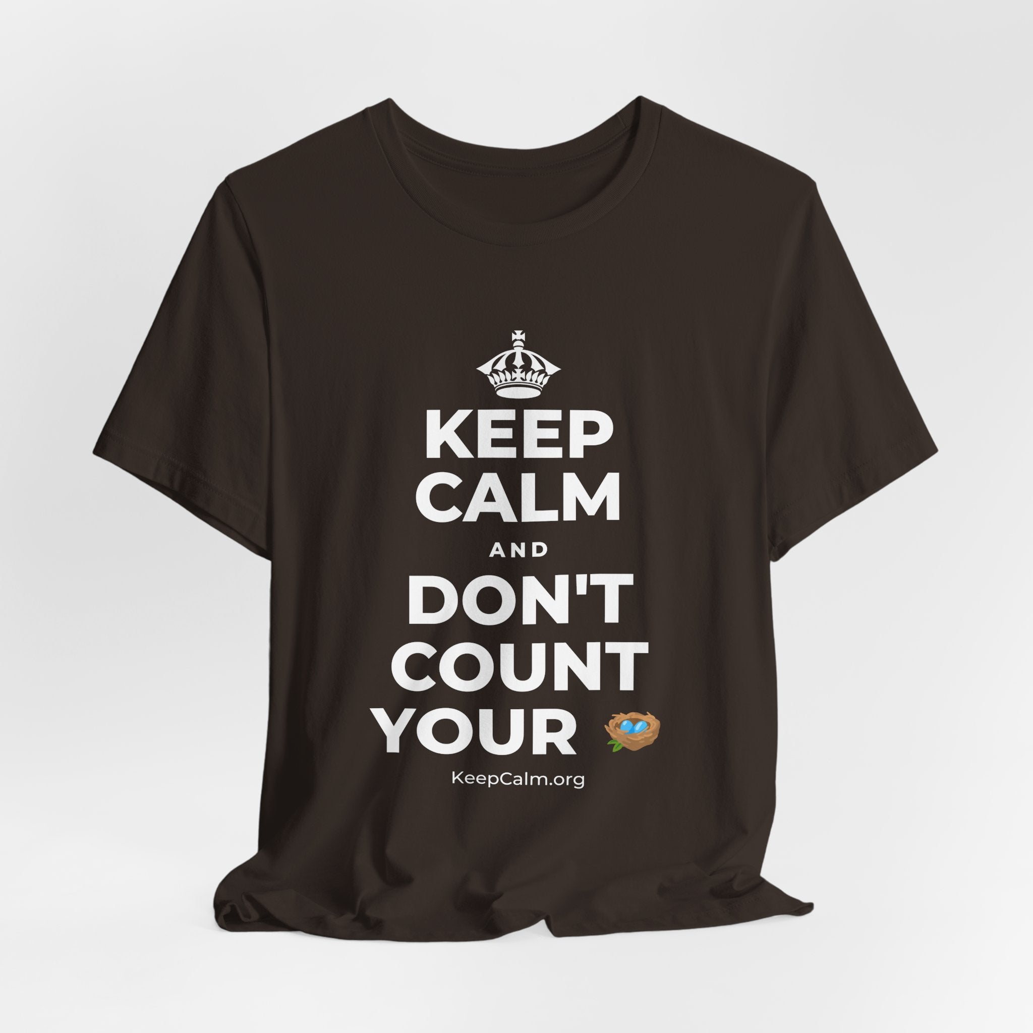 KEEP CALM AND DON'T COUNT YOUR 🪺 T-Shirt (Soft Cream–Heather Mauve)