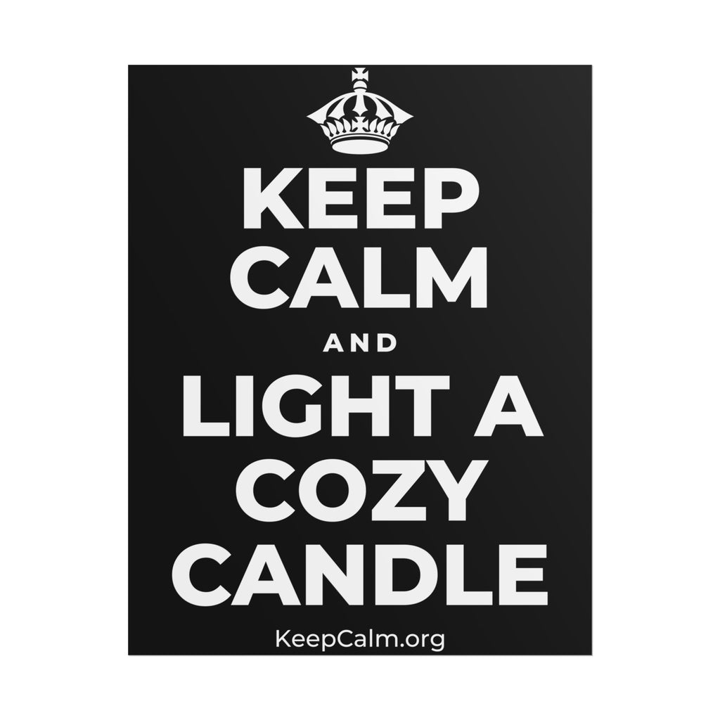 KEEP CALM AND LIGHT A COZY CANDLE Poster