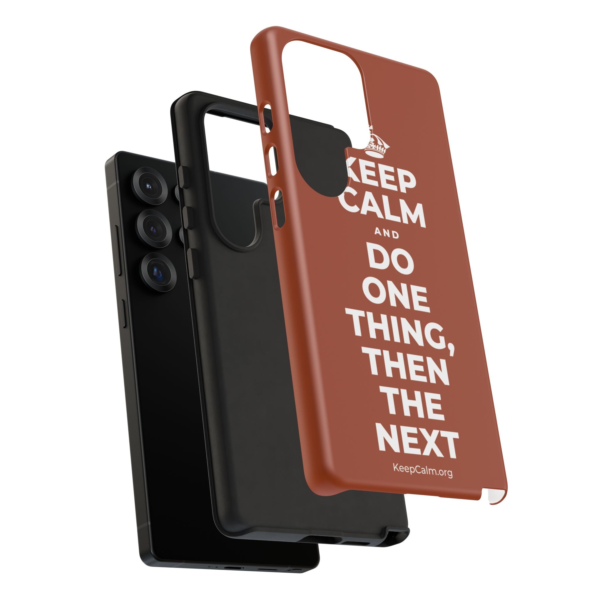 KEEP CALM AND DO ONE THING, THEN THE NEXT Phone Case