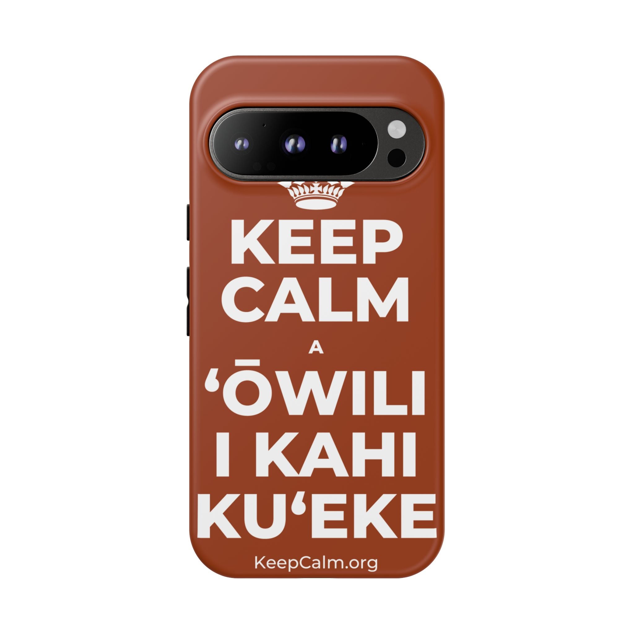 KEEP CALM A ʻŌWILI I KAHI KUʻEKE Phone Case