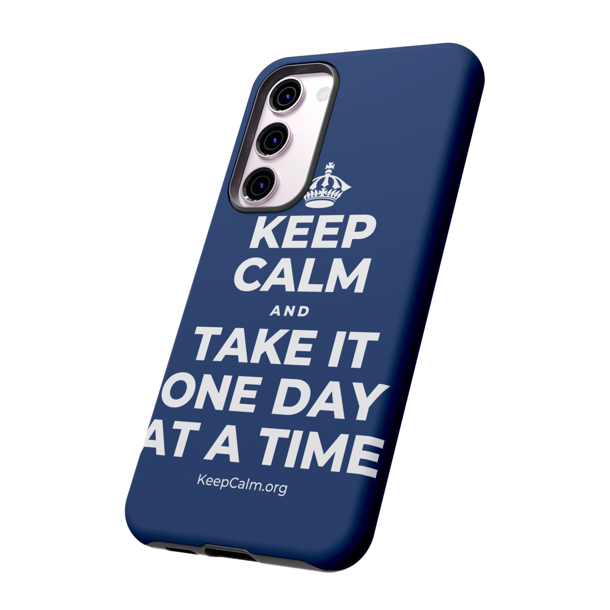 KEEP CALM AND TAKE IT ONE DAY AT A TIME Phone Case