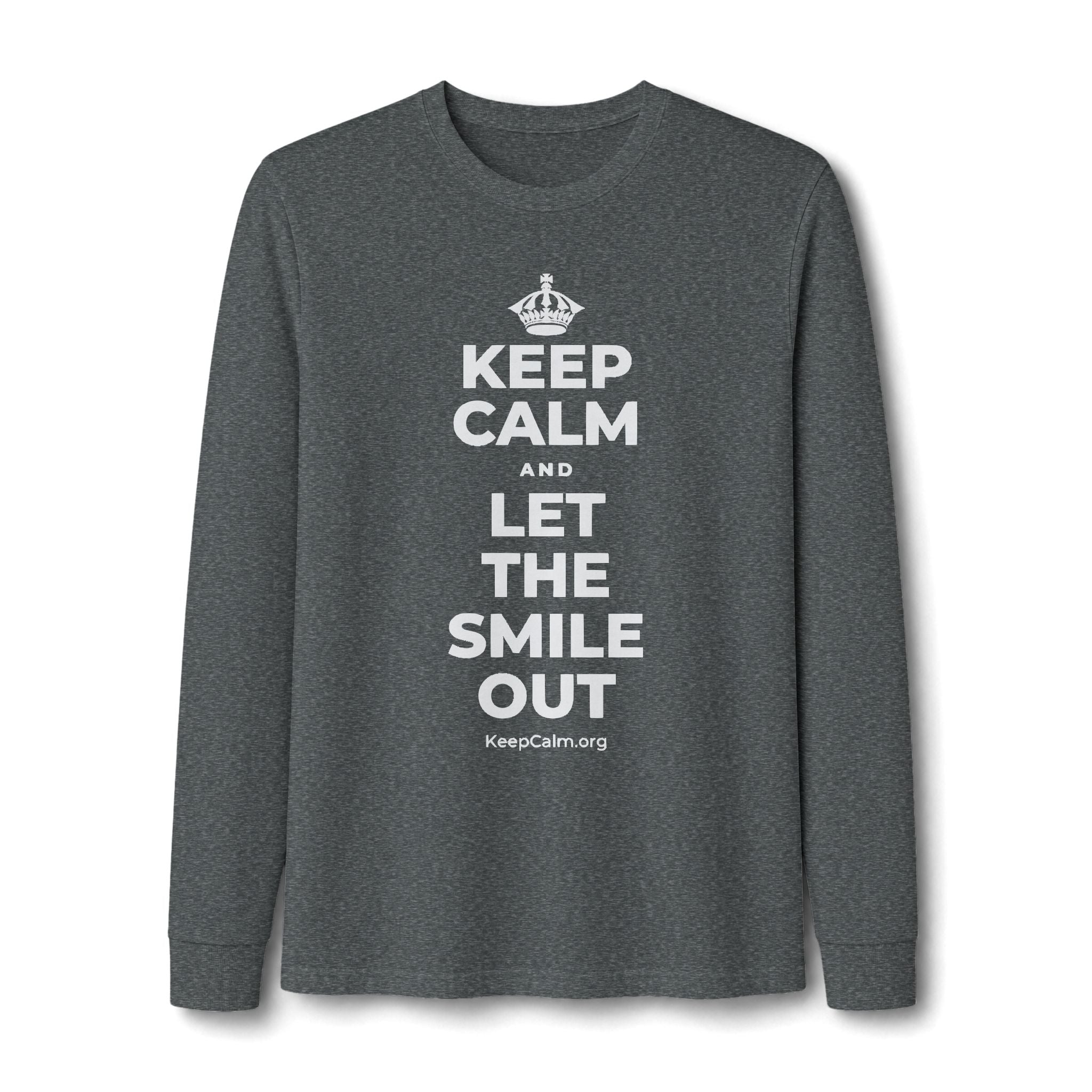 KEEP CALM AND LET THE SMILE OUT Long Sleeve Tee