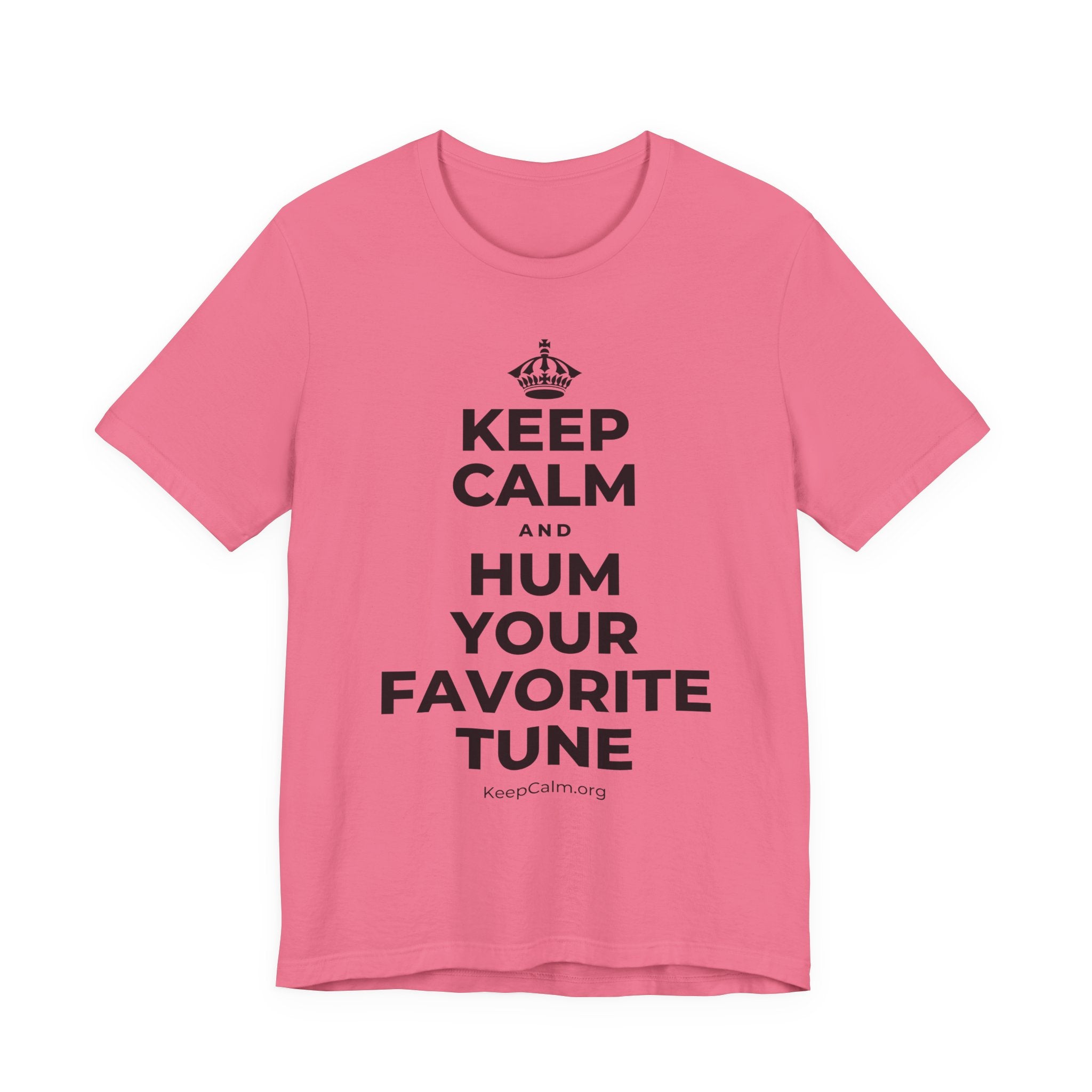 KEEP CALM AND HUM YOUR FAVORITE TUNE T-Shirt (Military Green–Autumn)