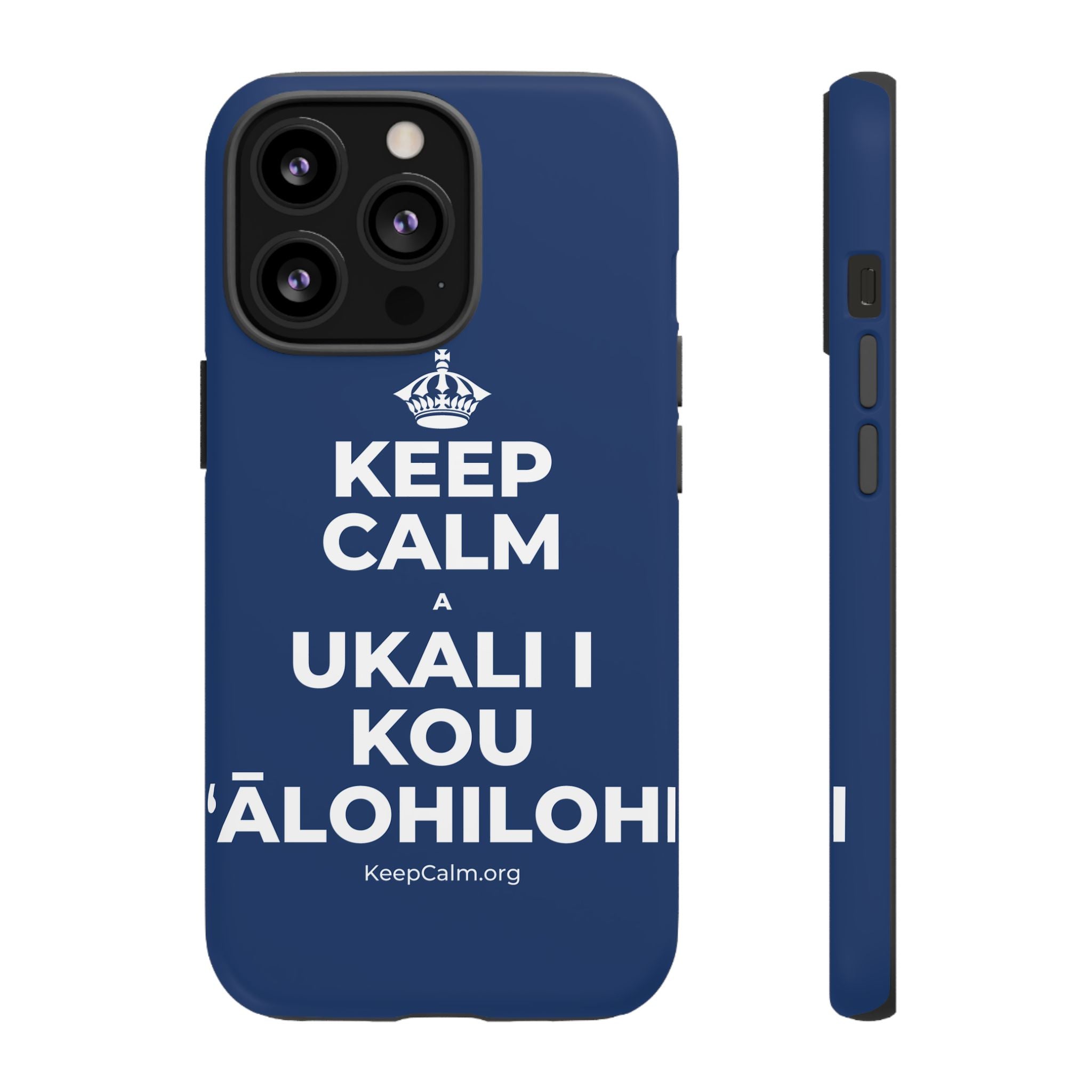 KEEP CALM A UKALI I KOU ʻĀLOHILOHI Phone Case