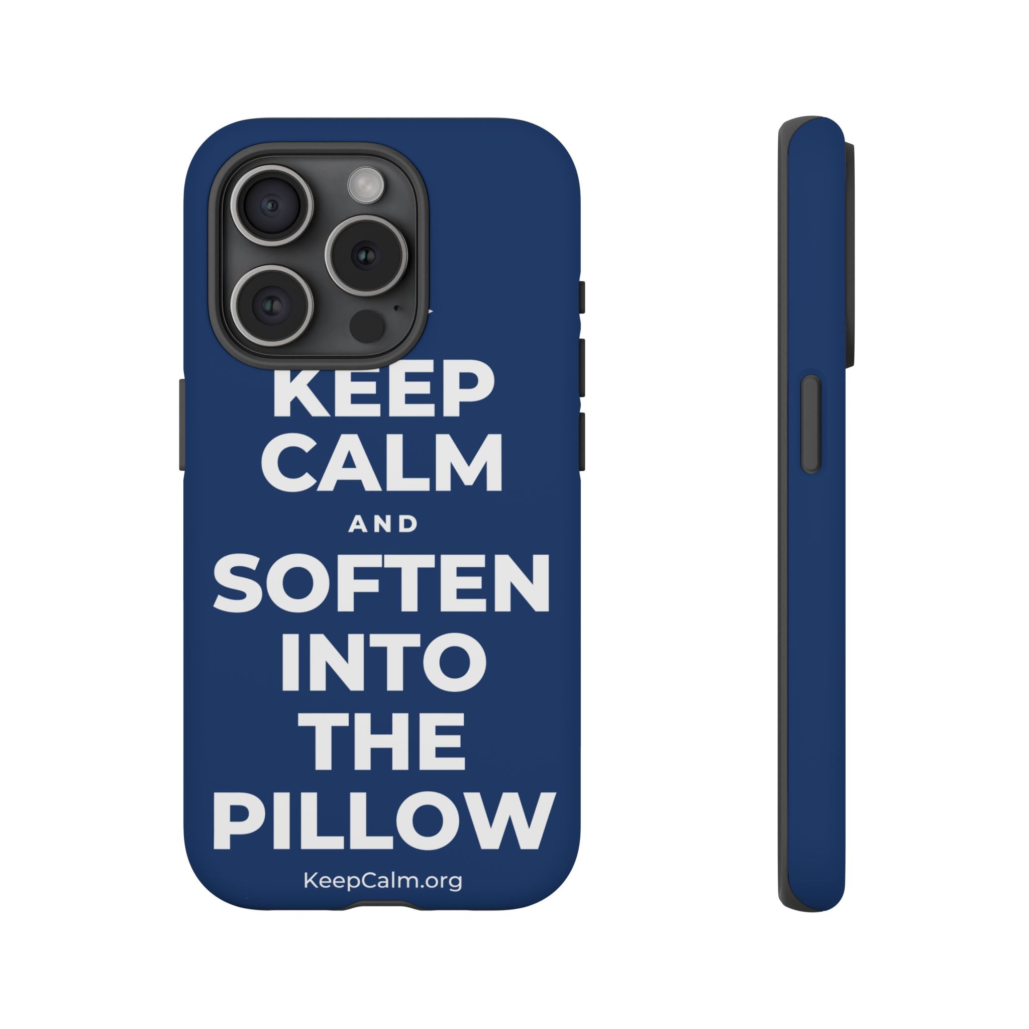 KEEP CALM AND SOFTEN INTO THE PILLOW Phone Case