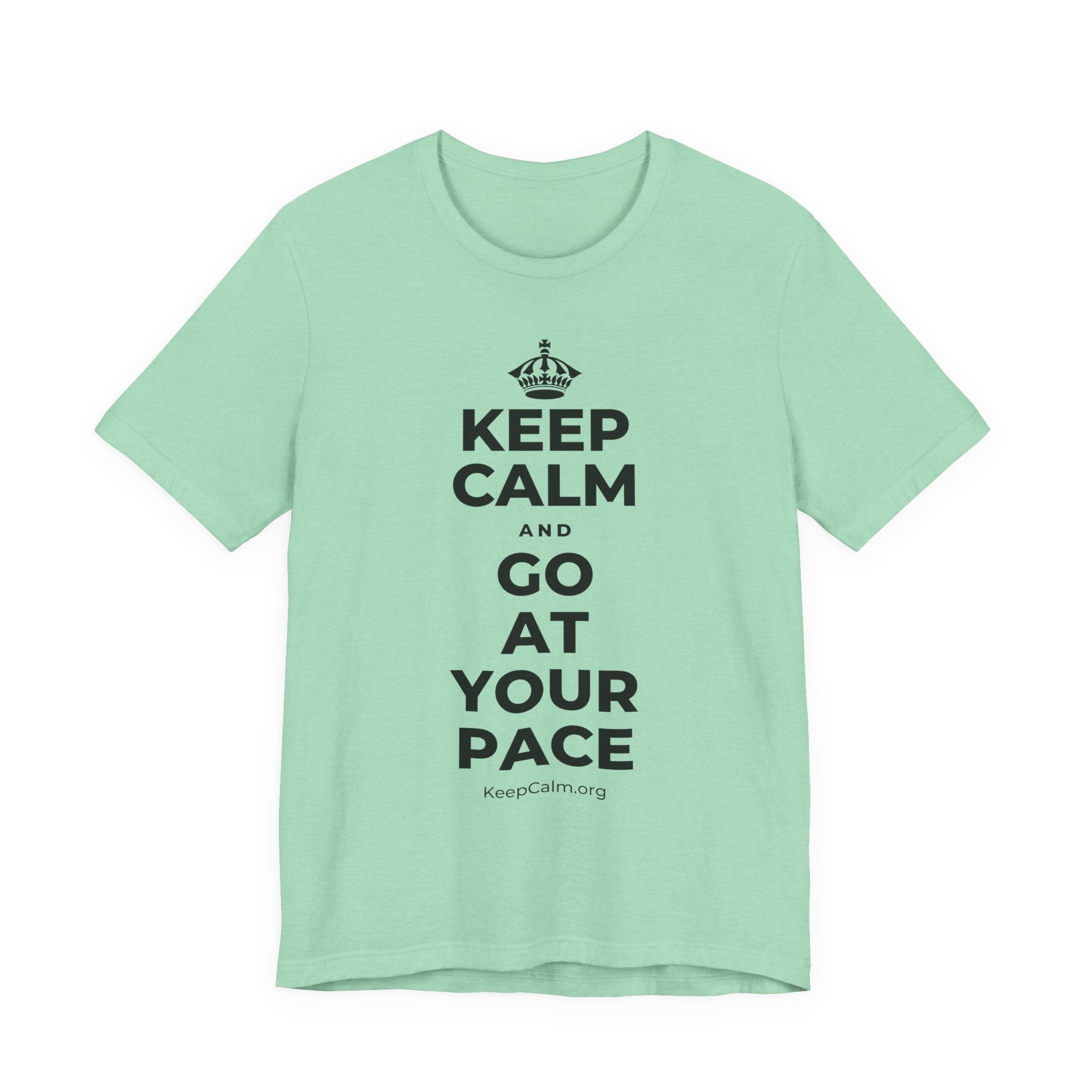 KEEP CALM AND GO AT YOUR PACE T-Shirt (Baby Blue–Silver)