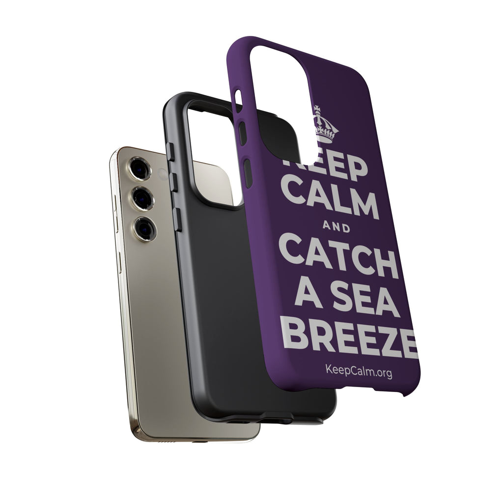 KEEP CALM AND CATCH A SEA BREEZE Phone Case