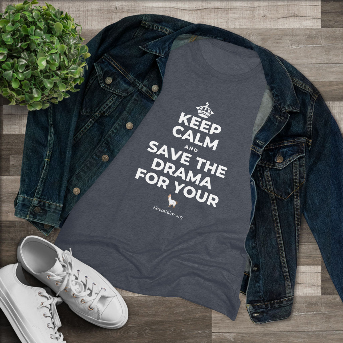 KEEP CALM AND SAVE THE DRAMA FOR YOUR 🦙 Women's Tri-Blend Tee