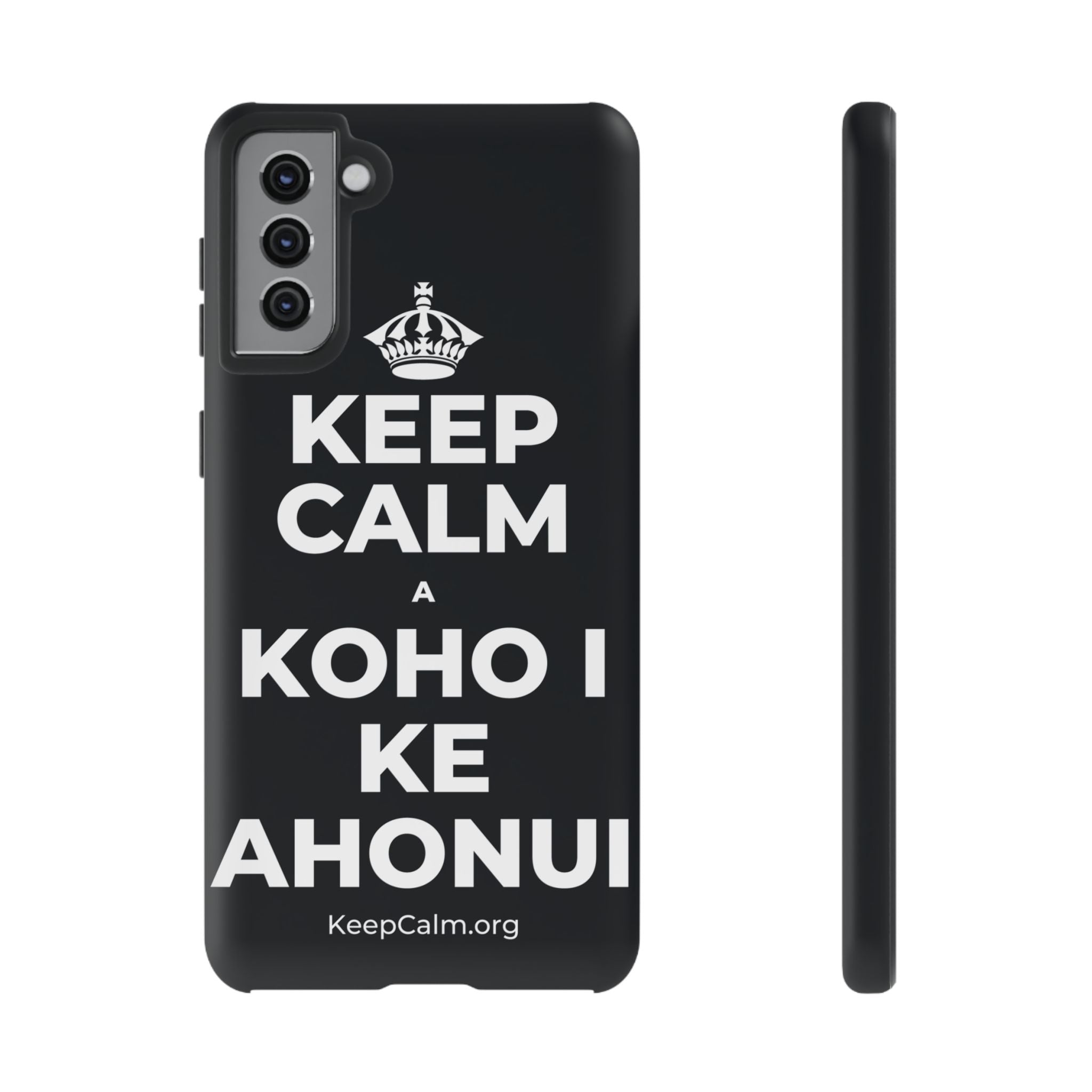 KEEP CALM A KOHO I KE AHONUI Phone Case (Dark)