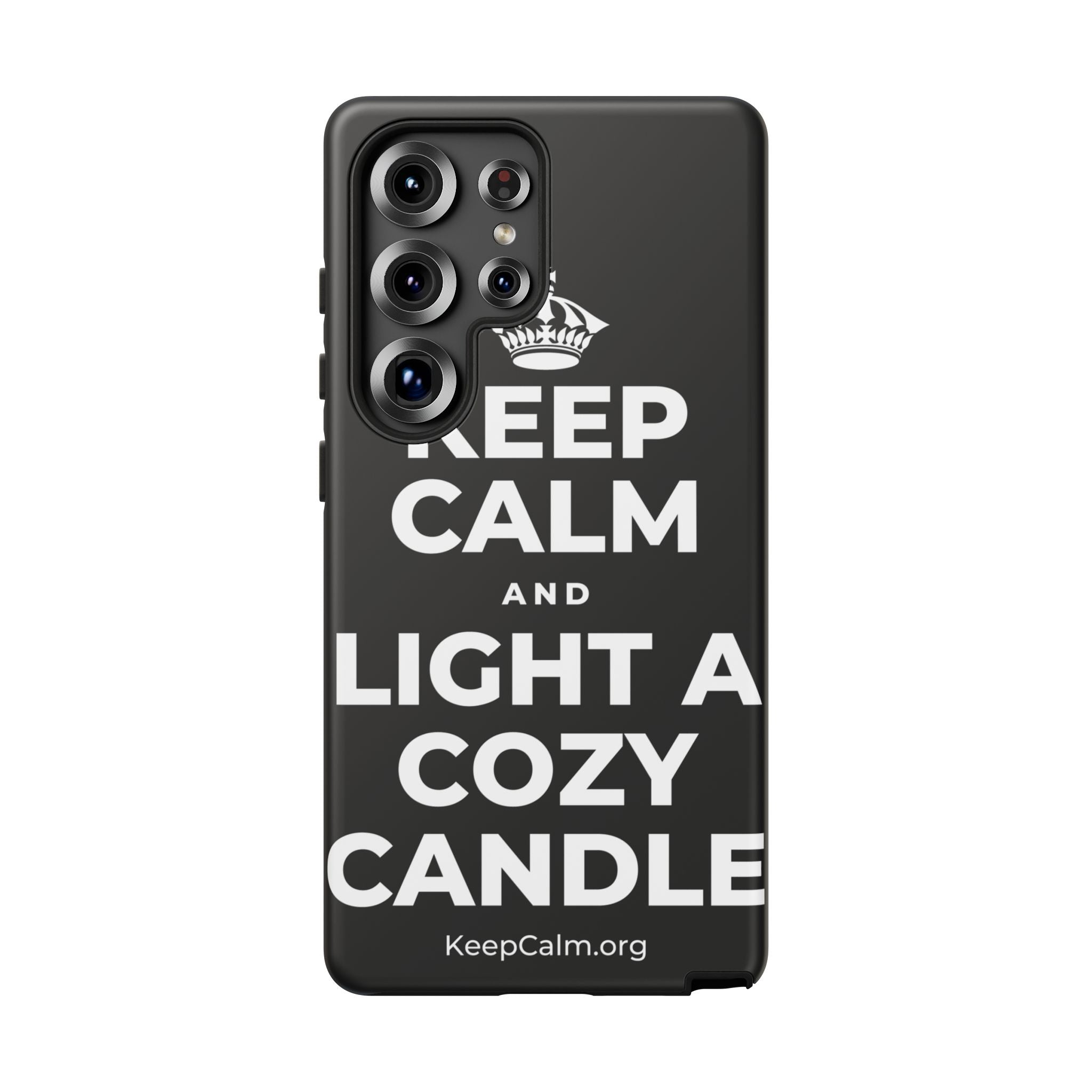 KEEP CALM AND LIGHT A COZY CANDLE Phone Case