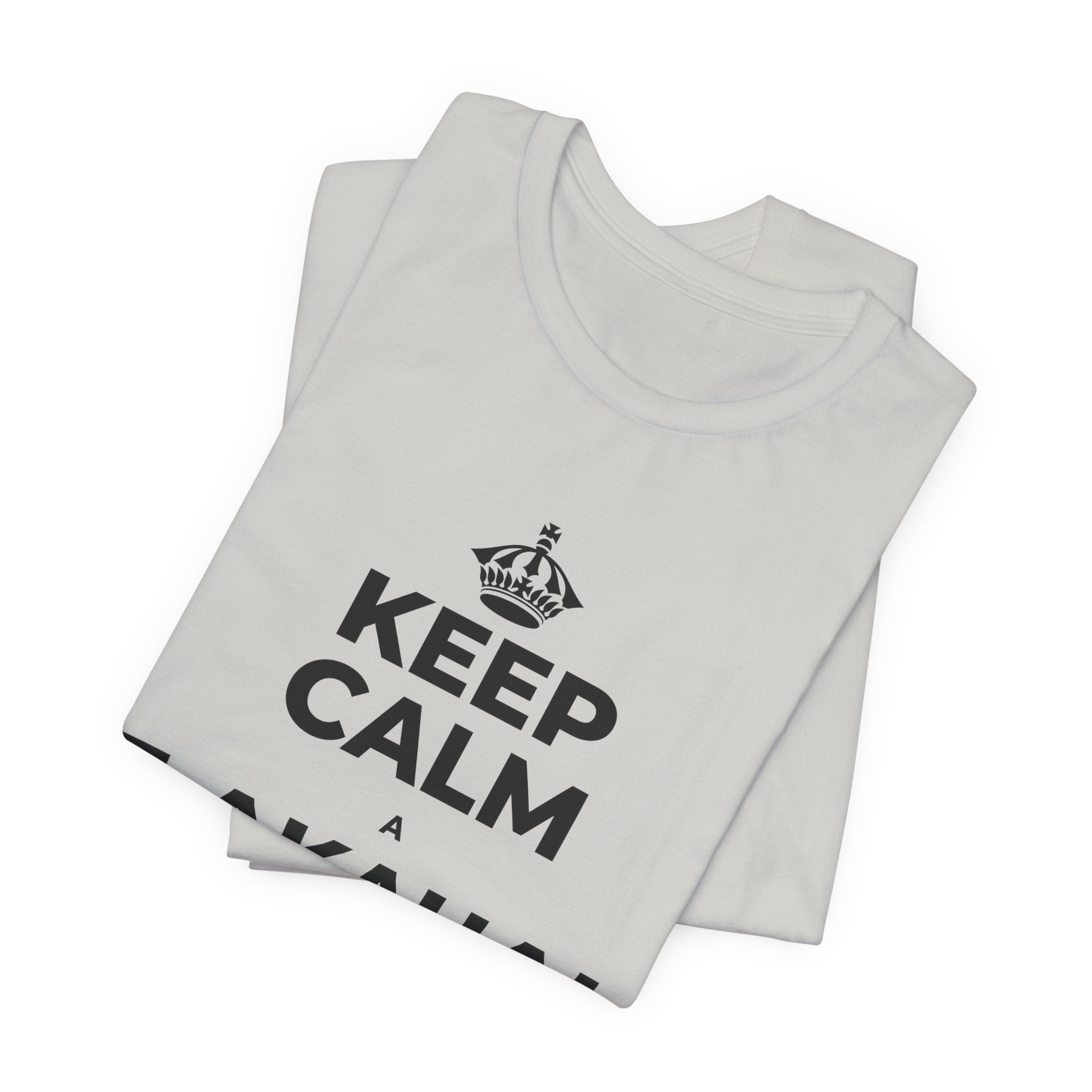 KEEP CALM A E AKAHAI, I NĀ WĀ A PAU T-Shirt (Baby Blue–Silver)