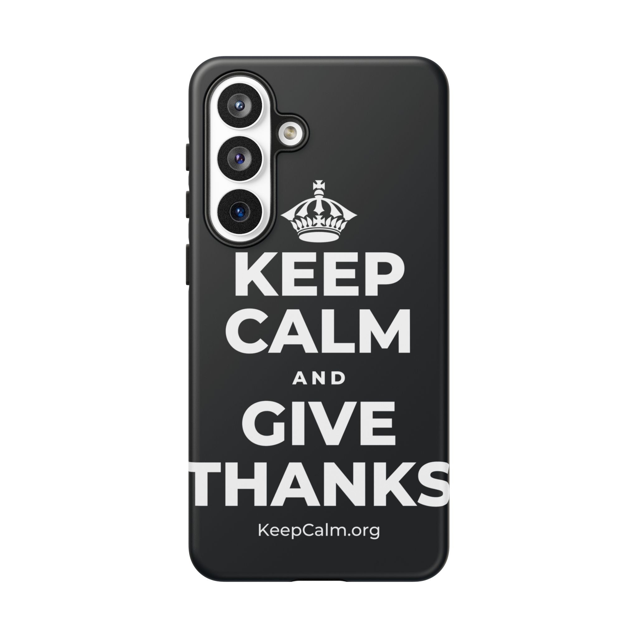 KEEP CALM AND GIVE THANKS Phone Case (Dark)