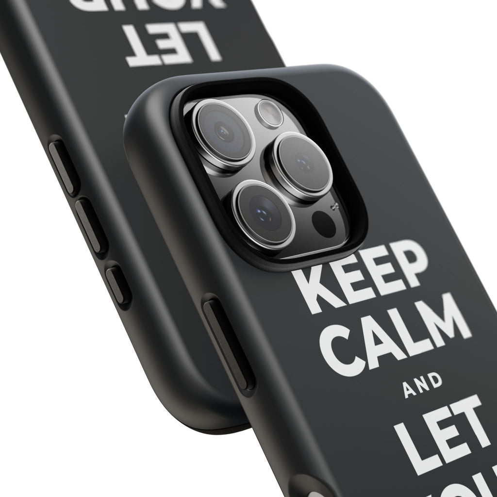 KEEP CALM AND LET YOUR JAW RELAX Phone Case (Dark)