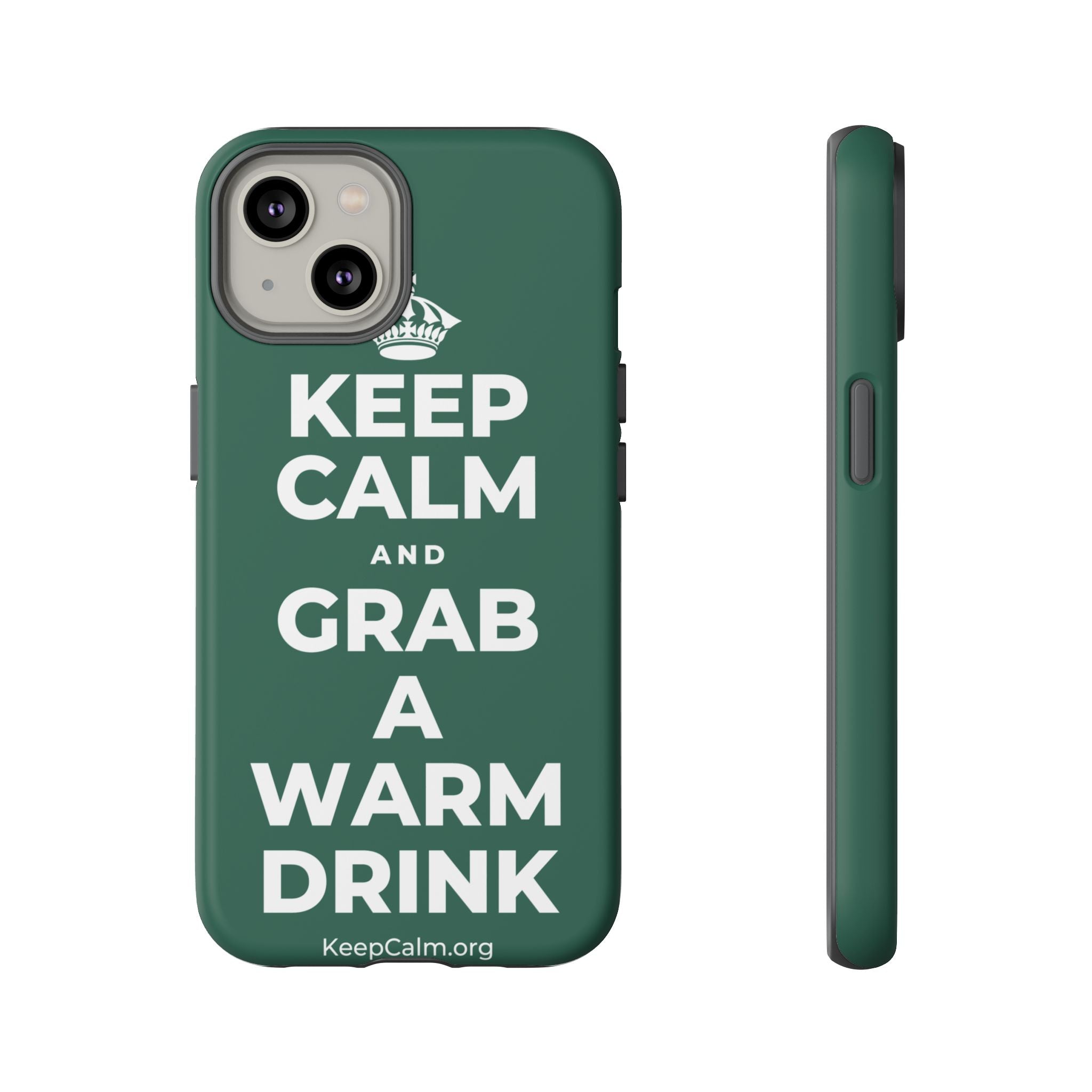 KEEP CALM AND GRAB A WARM DRINK Phone Case